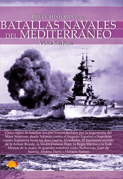 Portada del libro Breve Historia de las Batallas Navales en el Mediterraneo