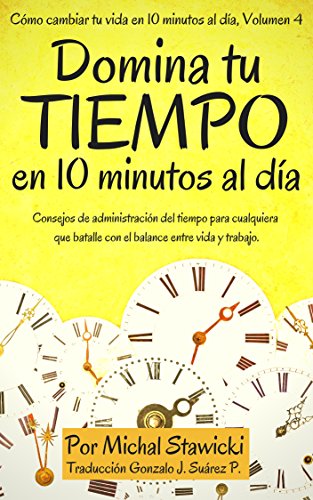 Portada del libro Domina tu Tiempo en 10 Minutos