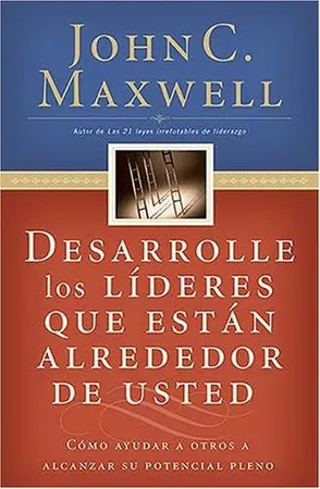 Portada del libro Desarrolle los líderes que están alrededor de usted