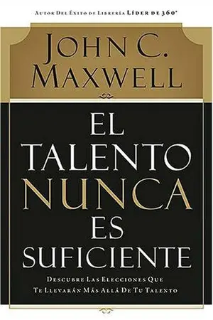 Portada del libro El talento nunca es suficiente
