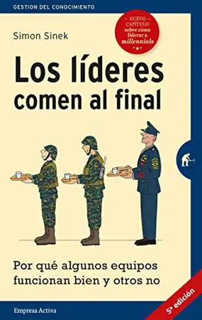 Portada del libro Los Líderes Comen al Final