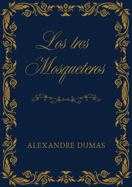 Portada del libro Los 3 mosqueteros. Parte II