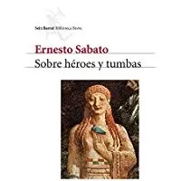 Portada del libro Sobre Héroes y Tumbas
