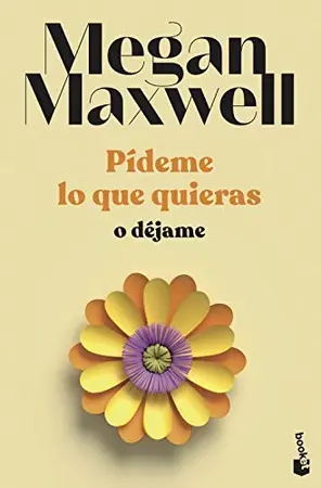 Portada del libro Pideme lo que quieras o dejame