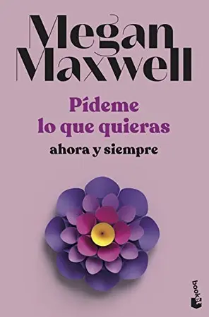 Portada del libro Pideme lo que quieras, ahora y siempre