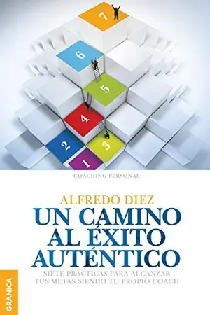 Portada del libro Un Camino al Éxito Autentico