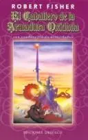 Portada del libro El Caballero de la Armadura Oxidada