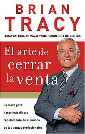 Portada del libro El Arte de Cerrar la Venta