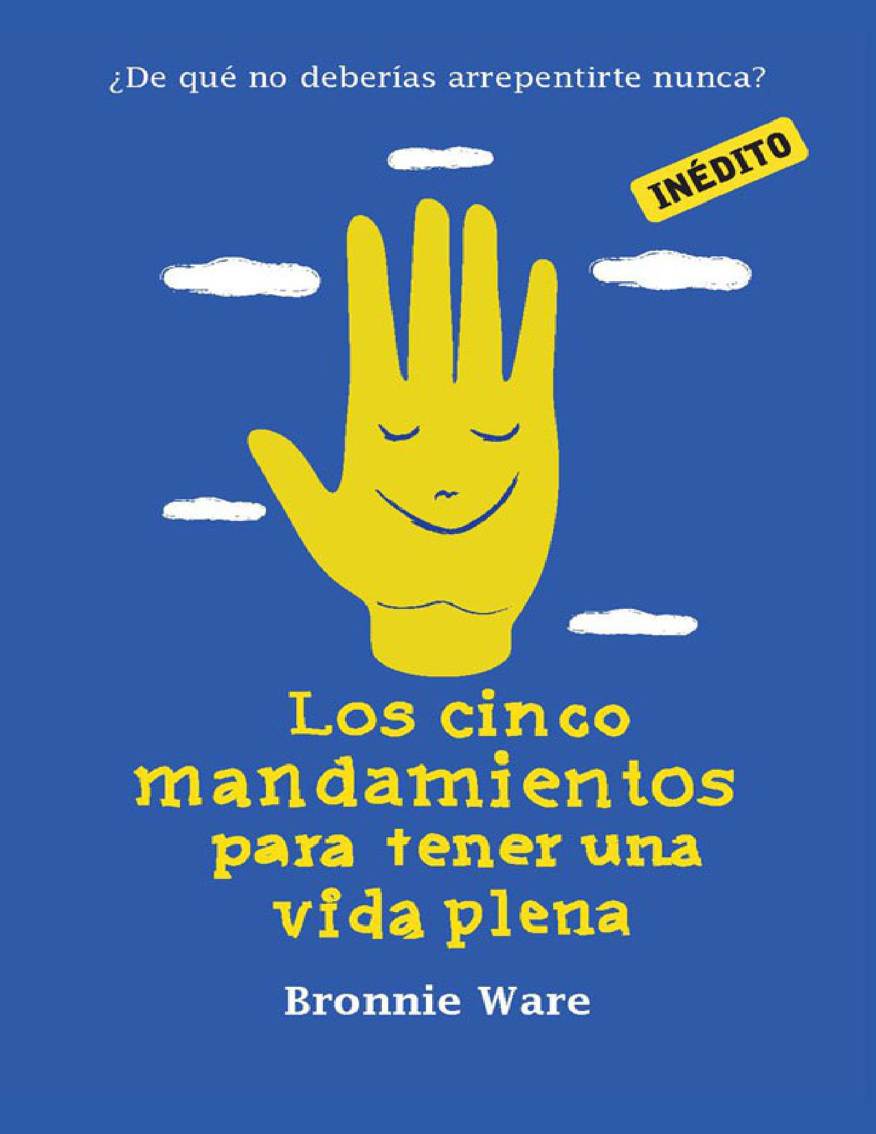 Portada del libro Los 5 Arrepentimientos Antes de Morir
