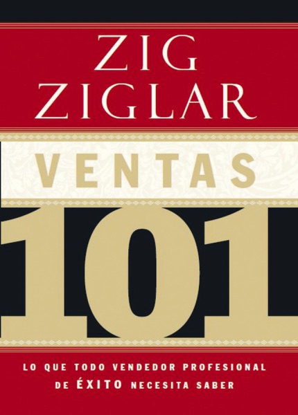 Portada del libro Ventas 101. Lo que Todo Vendedor Profesional de Éxito Necesita Saber