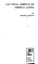 Portada del libro Las Venas Abiertas de América Latina