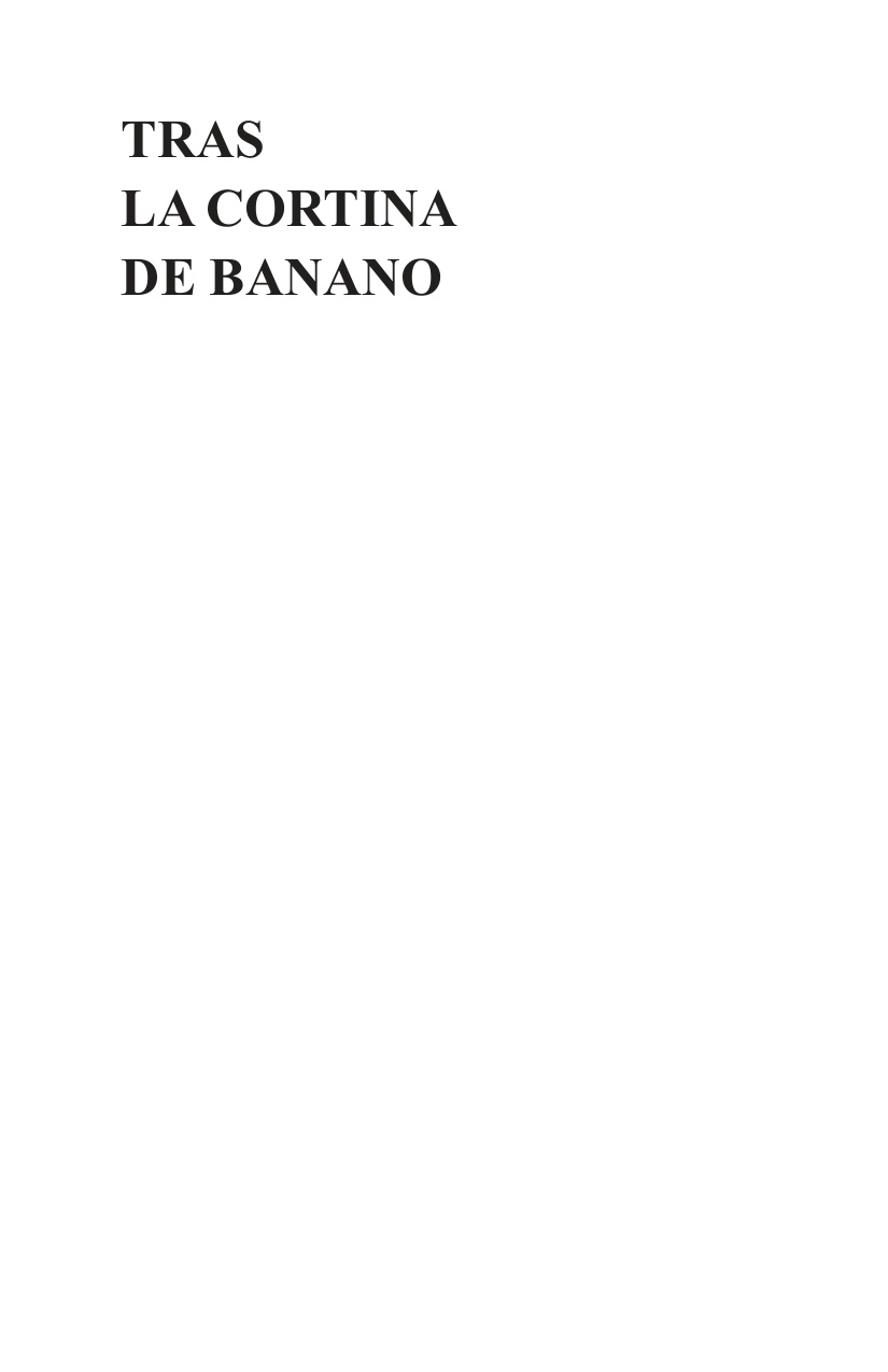 Portada del libro Tras La Cortina del Banano