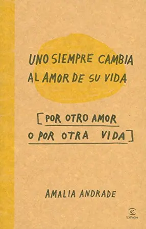 Portada del libro Uno siempre cambia al amor de su vida