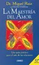 Portada del libro La Maestría del Amor