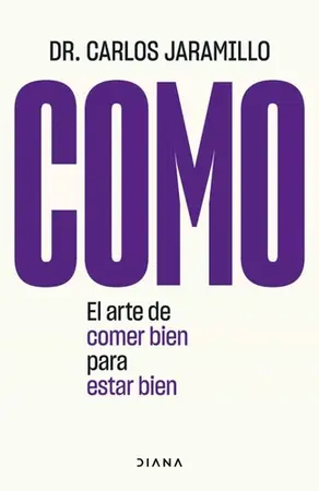 Portada del libro COMO. El Arte de Comer Bien para estar Bien