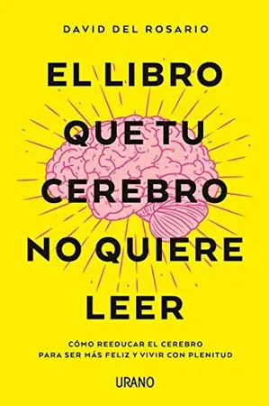 Portada del libro El Libro que tu Cerebro no Quiere leer