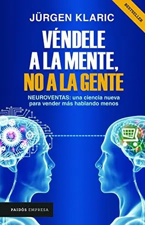 Portada del libro Vendele a la mente no a la gente