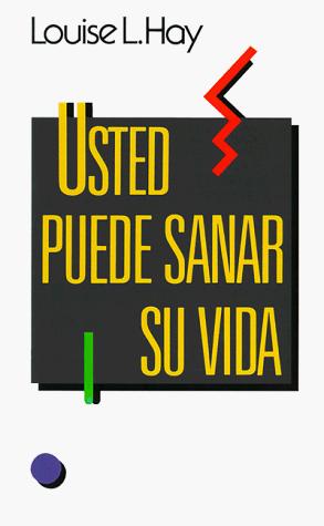 Portada del libro Usted puede sanar su vida 01