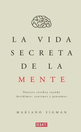 Portada del libro La vida secreta de la mente