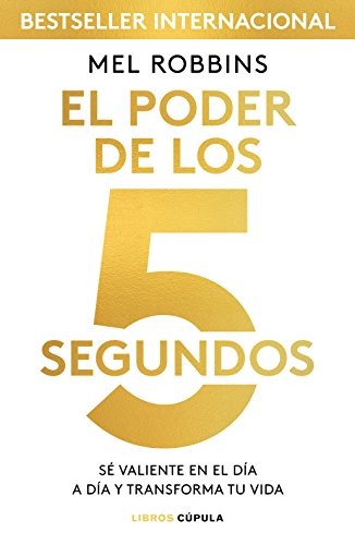 Portada del libro El Poder de los 5 Segundos (Resumen)