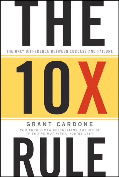 Portada del libro The 10X Rule