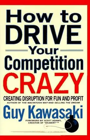 Portada del libro How to Drive Your Competition Crazy