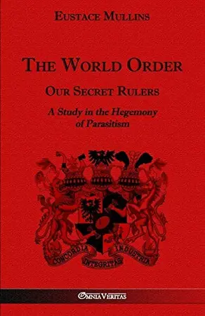 Portada del libro The World Order, Our Secret Rulers