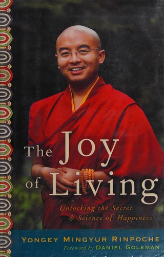 Portada del libro The Joy of Living · Unlocking the Secret and Science of Happiness
