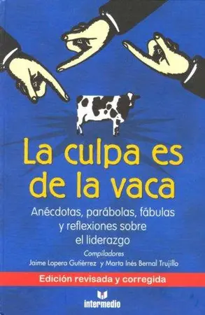 Portada del libro La Culpa es de la Vaca