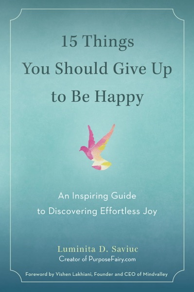 Portada del libro 15 Things You Should Give Up to Be Happy