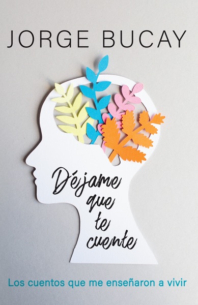 Portada del libro Dejame que te Cuente (Autoayuda)