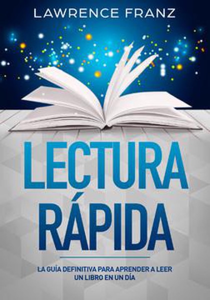 Portada del libro La guia definitiva de lectura rapida