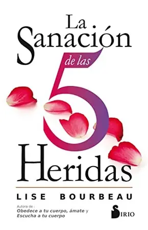 Portada del libro La sanacion de las 5 heridas