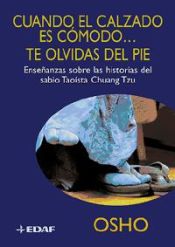 Portada del libro Cuando el Zapato es Comodo, te Olvidas del Pie