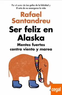 Portada del libro Ser Feliz en Alaska