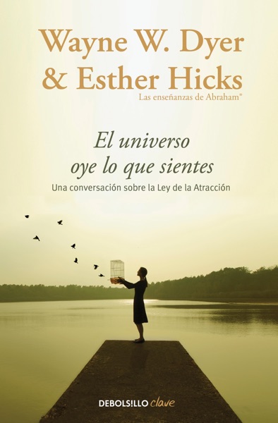 Portada del libro El Universo Oye lo que Sientes