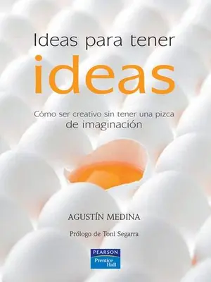 Portada del libro Ideas para tener Ideas