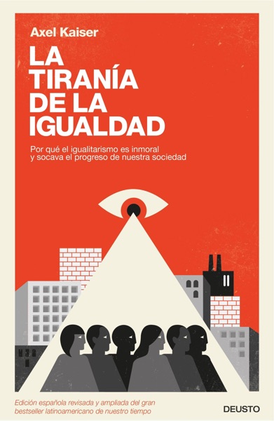Portada del libro La Tiranía de la Igualdad