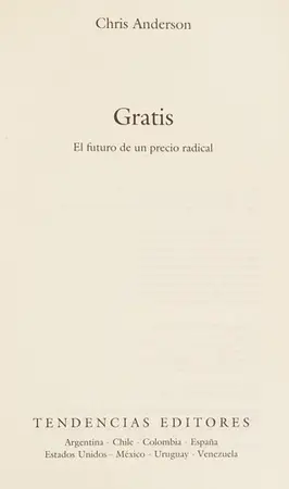 Portada del libro Gratis. el Futuro de un Precio