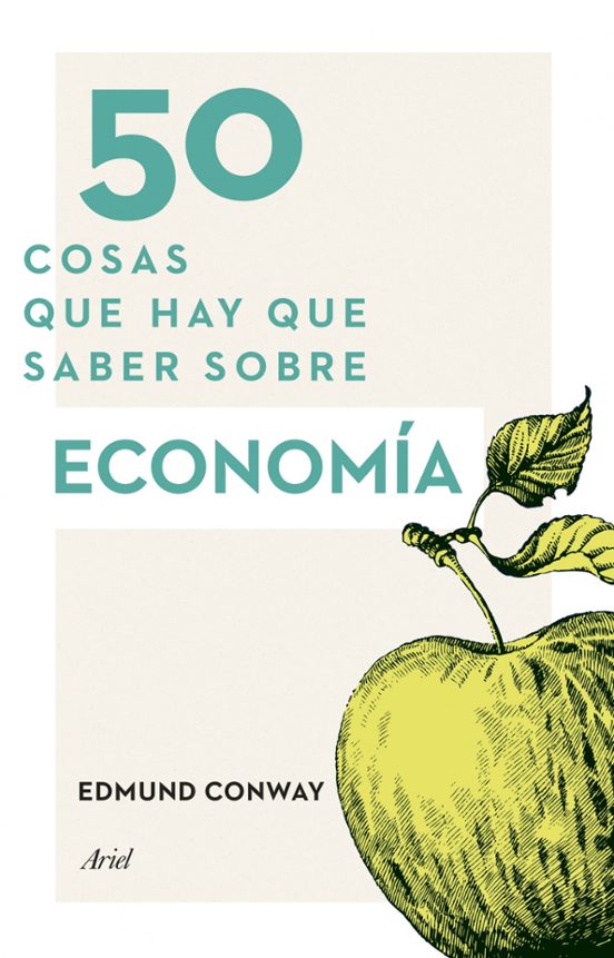 Portada del libro 50 Cosas que hay que saber sobre la Economía