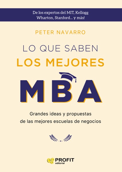 Portada del libro Lo que Saben los Mejores MBA