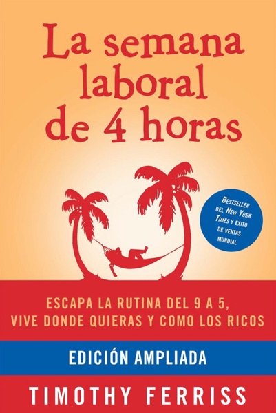 Portada del libro La Semana Laboral de 4 Horas