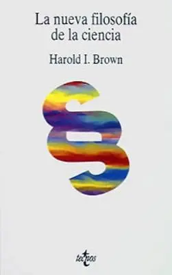 Portada del libro La Nueva Filosofia de la Ciencia