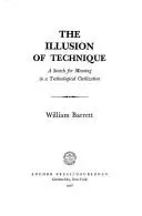 Portada del libro La Ilusión de la Técnica