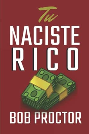 Portada del libro Tu Naciste Rico