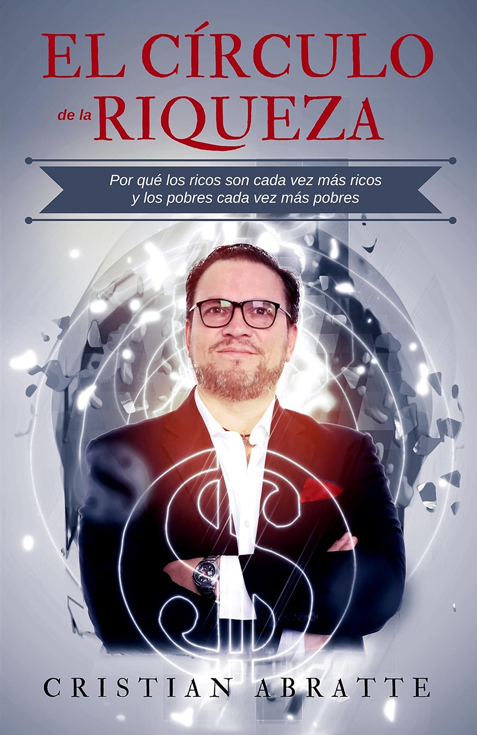 Portada del libro El Círculo de la Riqueza