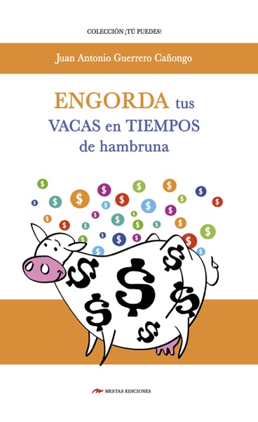 Portada del libro Engorda tus Vacas en Tiempo de Hambruna