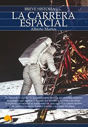 Portada del libro Breve historia de la carrera espacial