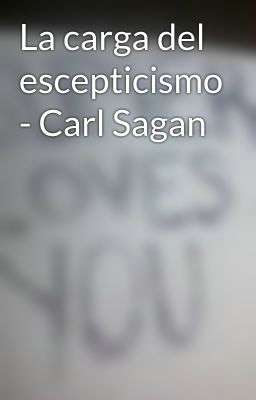 Portada del libro La Carga del Escepticismo