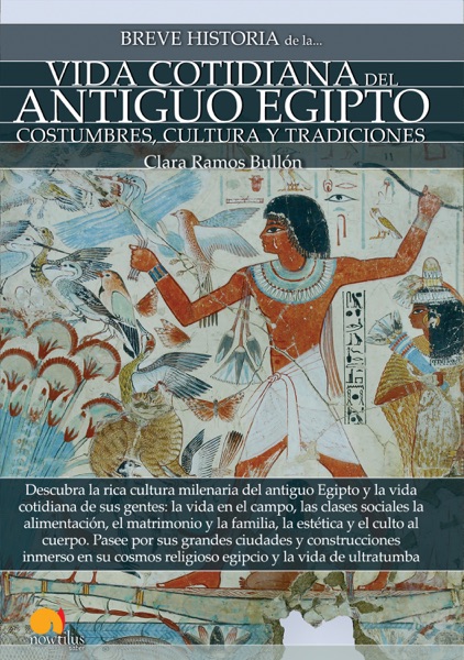 Portada del libro Breve Historia de la Vida Cotidiana en el Antiguo Egipto